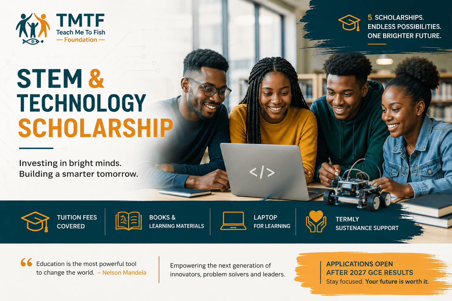 TMTF STEM and Technology Scholarship artwork: four students studying together around a laptop and a robotics kit, with the scholarship offering tuition fees, books and learning materials, a laptop and termly sustenance support